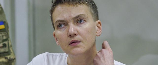 Украинский политик Надежда Савченко объявила голодовку в СИЗО